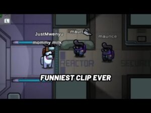The Funniest Clip EVER! [Among Us]