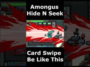 Among us - Hide N Seek Update And Card Swipe Panic