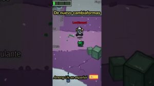 #shorts DE NUEVO CAMBIAFORMAS #amongus #español