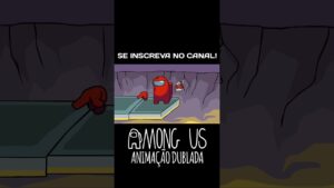 Among Us Animação Dublada | O Ninja (Parte 2) #viral #shorts #amongus